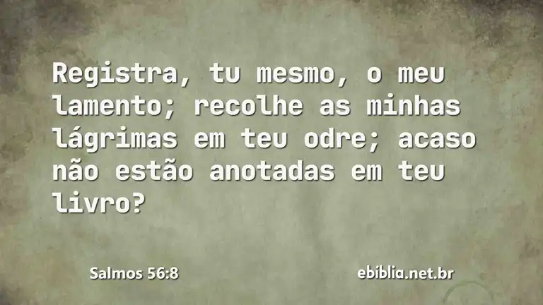 Salmos 56:8