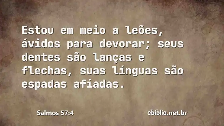 Salmos 57:4