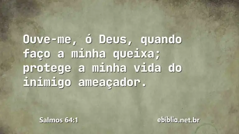 Salmos 64:1