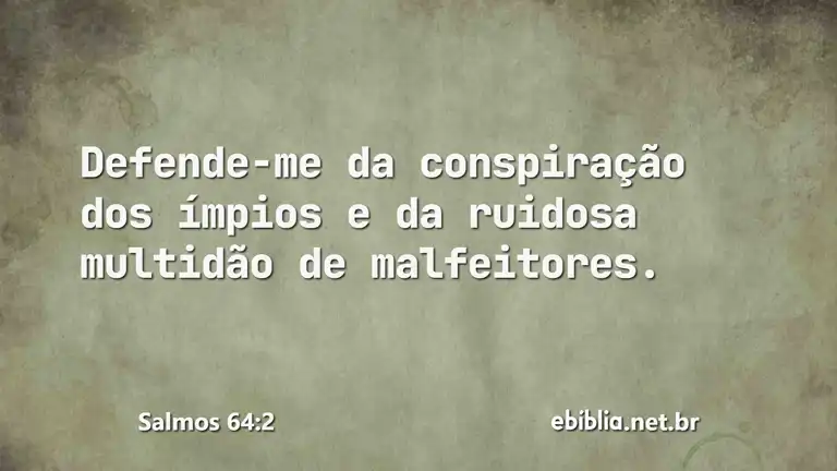 Salmos 64:2