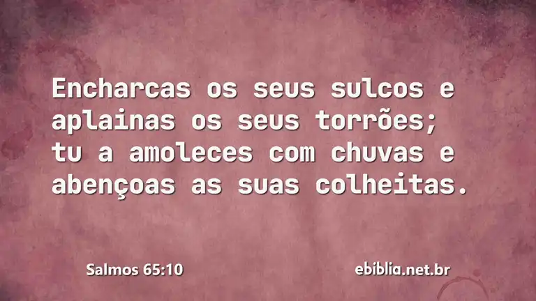 Salmos 65:10