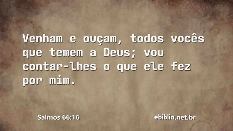 Salmos 66:16