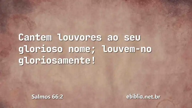 Salmos 66:2