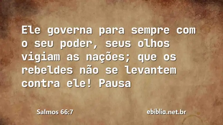 Salmos 66:7