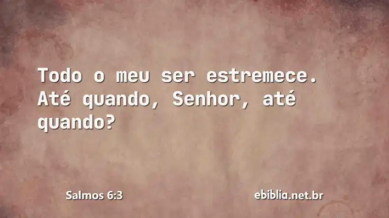 Salmos 6:3