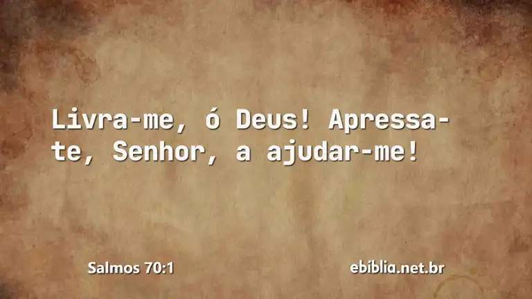 Salmos 70:1