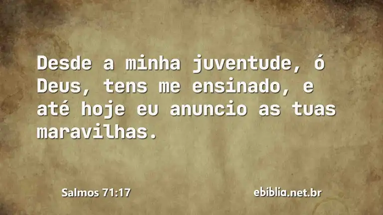 Salmos 71:17