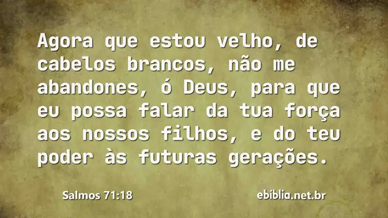 Salmos 71:18