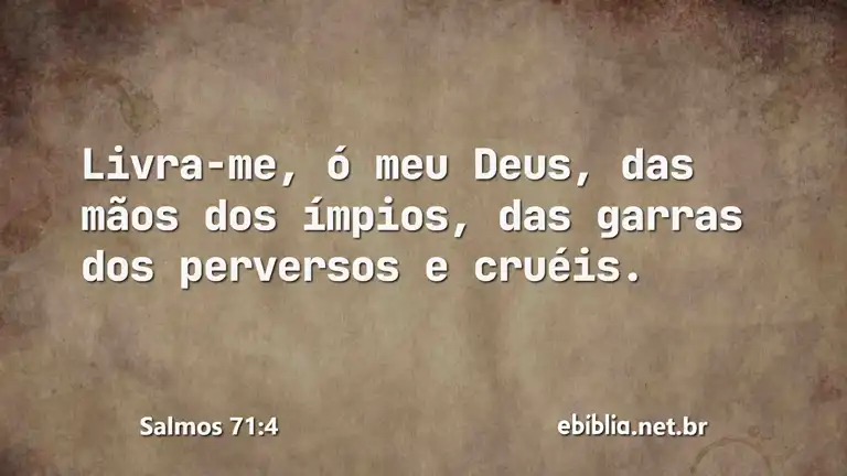 Salmos 71:4