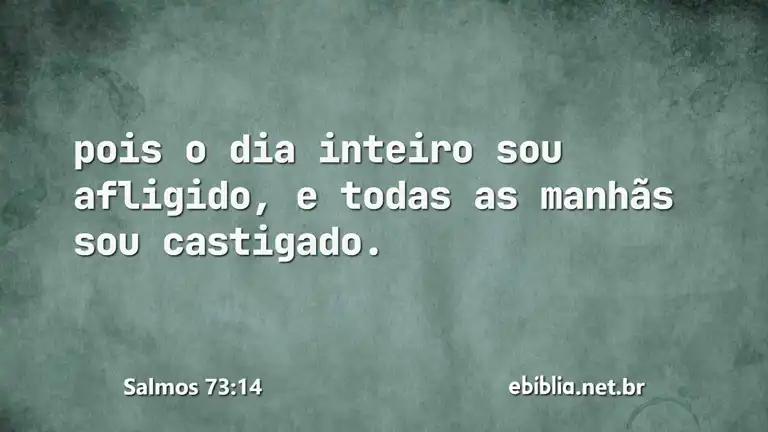 Salmos 73:14