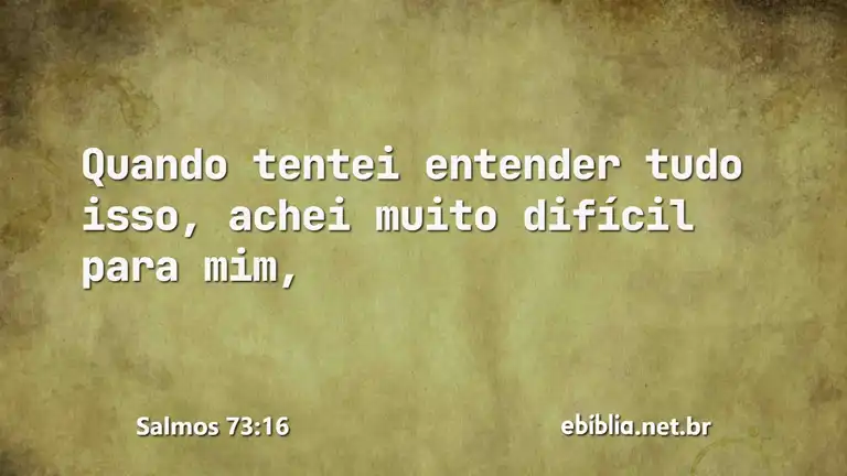 Salmos 73:16