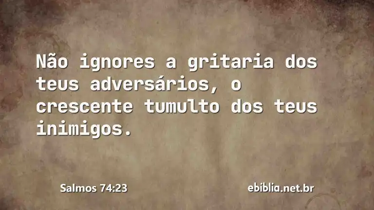 Salmos 74:23