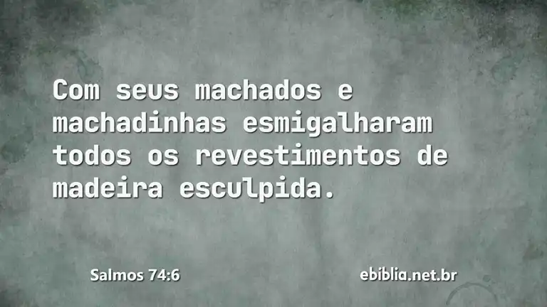 Salmos 74:6