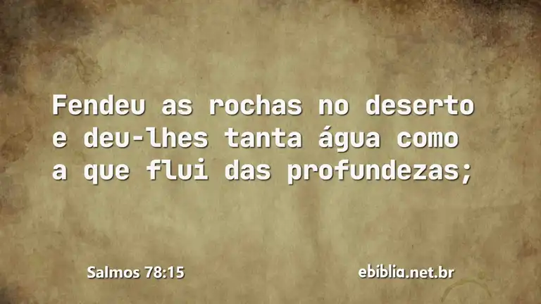 Salmos 78:15