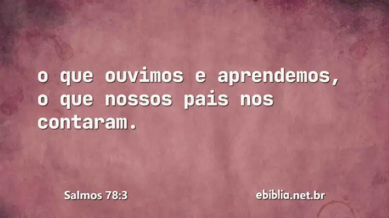 Salmos 78:3