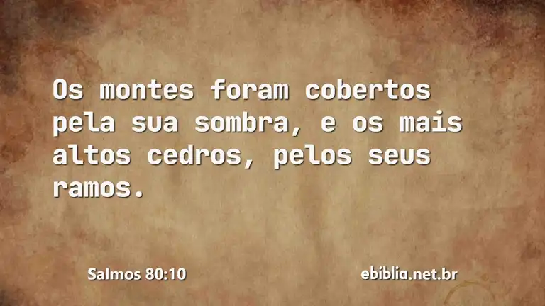 Salmos 80:10