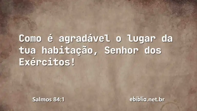 Salmos 84:1