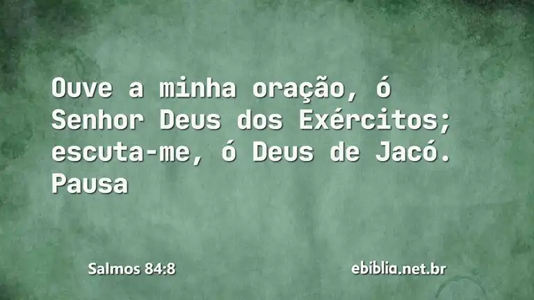 Salmos 84:8