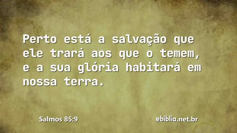 Salmos 85:9