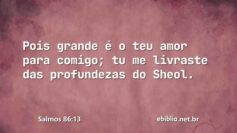 Salmos 86:13