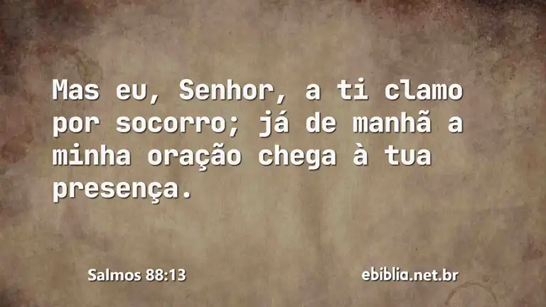 Salmos 88:13