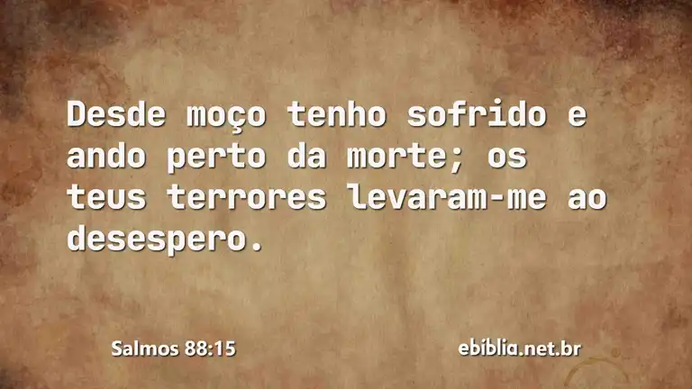 Salmos 88:15