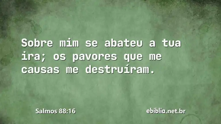 Salmos 88:16