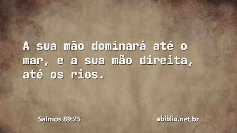 Salmos 89:25