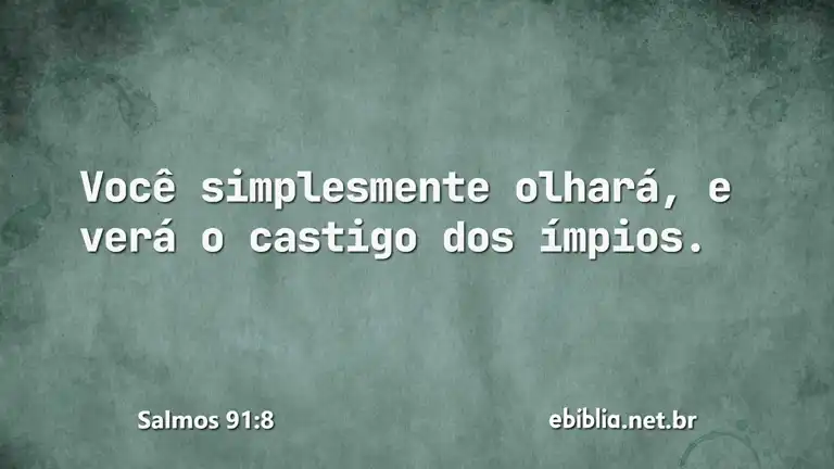 Salmos 91:8