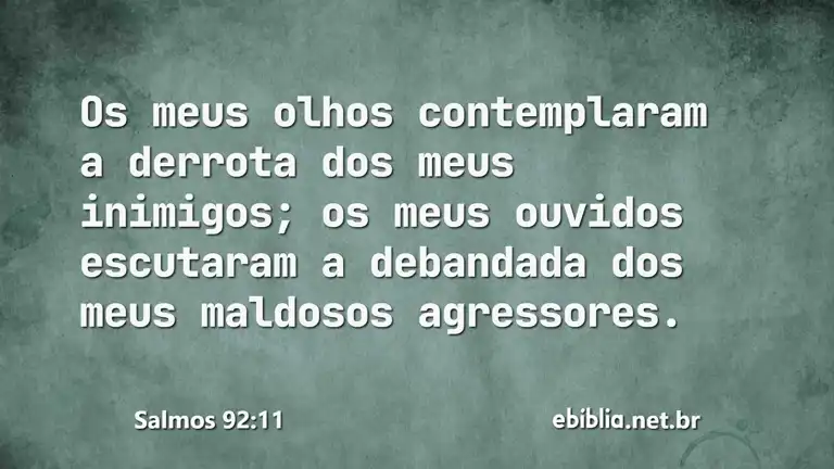 Salmos 92:11