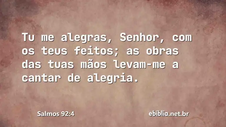 Salmos 92:4