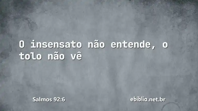 Salmos 92:6