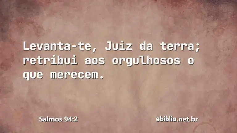 Salmos 94:2