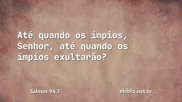 Salmos 94:3