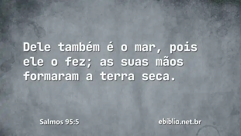 Salmos 95:5