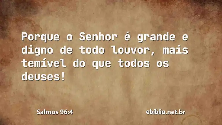 Salmos 96:4