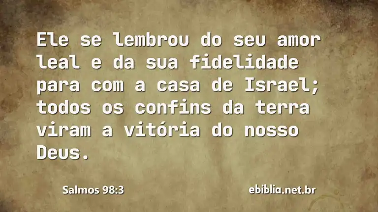 Salmos 98:3