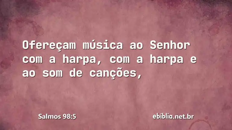 Salmos 98:5