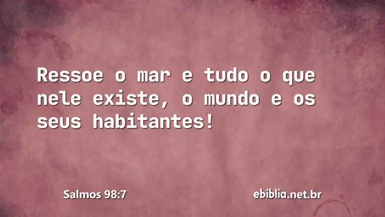 Salmos 98:7