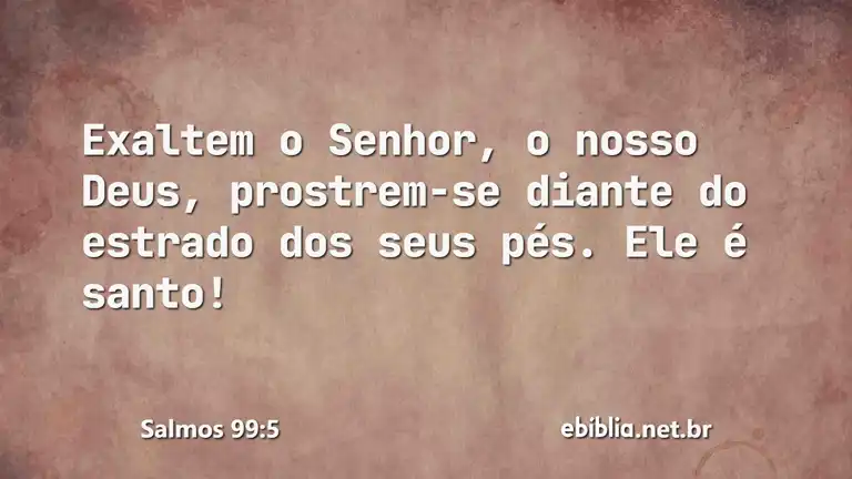 Salmos 99:5