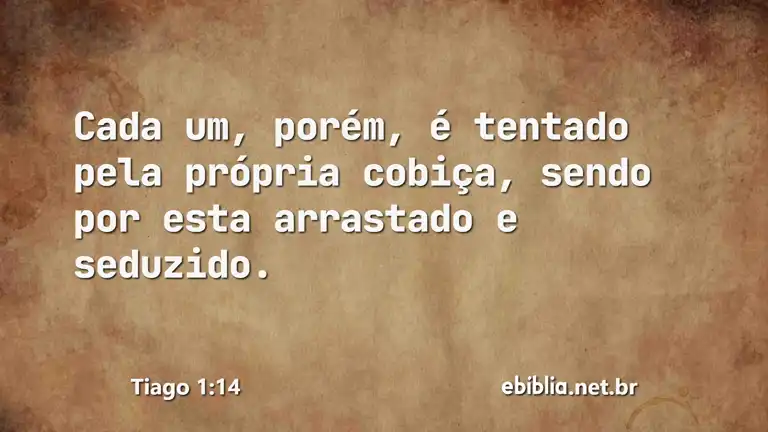 Tiago 1:14