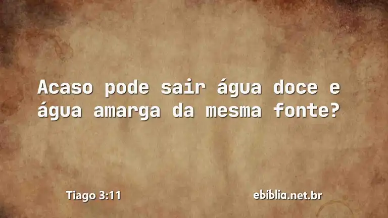 Tiago 3:11