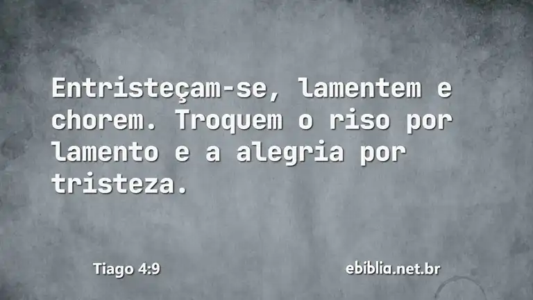 Tiago 4:9