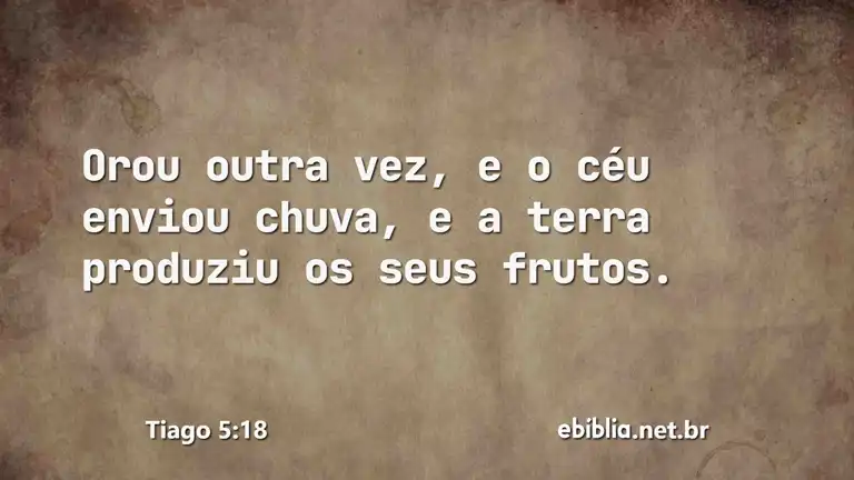 Tiago 5:18