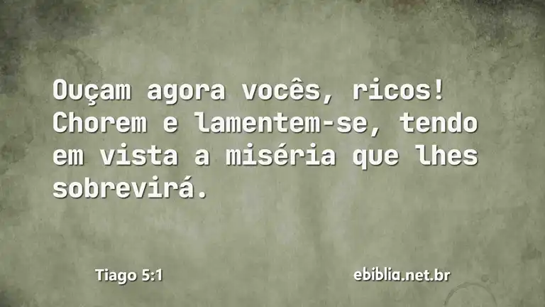 Tiago 5:1